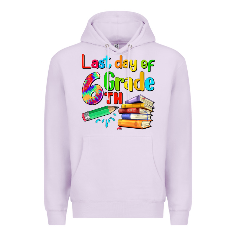 Last Day Of Sixth Grade Premium Hoodie by Artiststas | Teevron