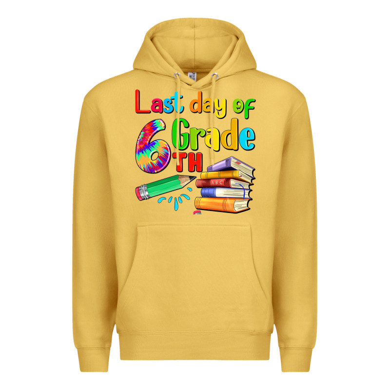 Last Day Of Sixth Grade Premium Hoodie by Artiststas | Teevron