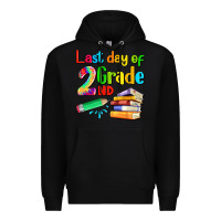 Black last day of second grade Premium Hoodie - Artiststas