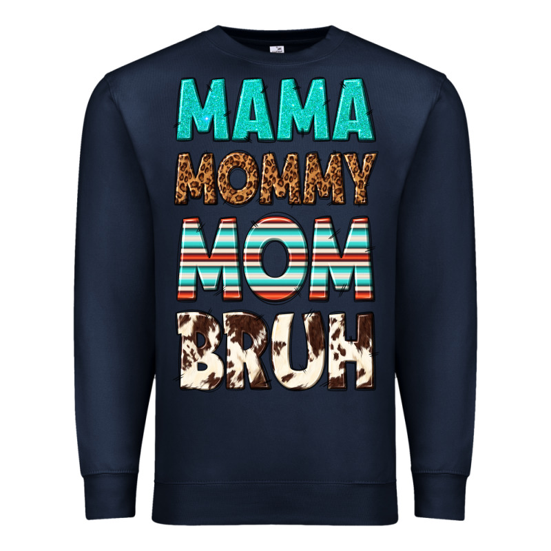 Mama Mommy Mom Bruh Premium Sweatshirt by texasbilliewilder | Teevron