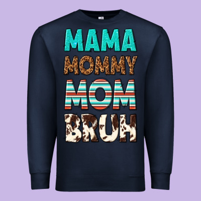 Mama Mommy Mom Bruh Premium Sweatshirt Designed By Texasbilliewilder