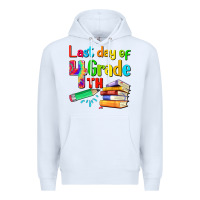 White last day of fourth grade Premium Hoodie - Artiststas