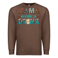 Chestnut mama needs a drink Premium Sweatshirt - texasbilliewilder