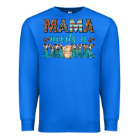True Royal mama needs a drink Premium Sweatshirt - texasbilliewilder