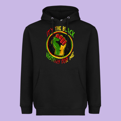 It's The Black History For Me Heavyweight Hoodie Designed By Zillion Design Studio