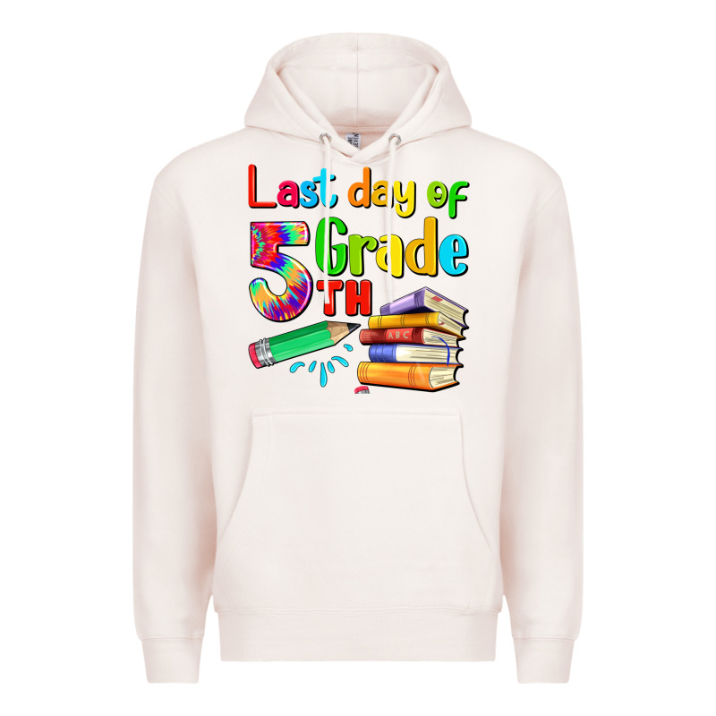 Last Day Of Fifth Grade Premium Hoodie by Artiststas | Teevron
