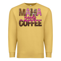 Antique Gold mama needs coffee tbw Premium Sweatshirt - texasbilliewilder