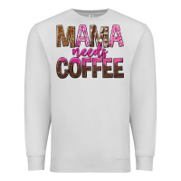 Dove Grey mama needs coffee tbw Premium Sweatshirt - texasbilliewilder