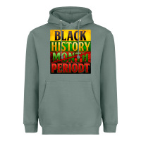 Sage black history month periodt Heavyweight Hoodie - Zillion Design Studio