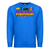 True Royal i am enough Premium Sweatshirt - Zillion Design Studio