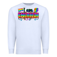 White i am enough Premium Sweatshirt - Zillion Design Studio