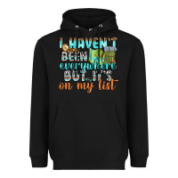 Black i havent been everywhere but its on my list Heavyweight Hoodie - texasbilliewilder