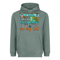 Sage i havent been everywhere but its on my list Heavyweight Hoodie - texasbilliewilder