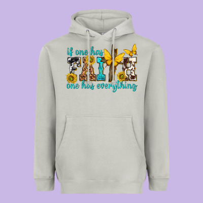 If One Has Faith One Has Everything Heavyweight Hoodie Designed By Texasbilliewilder
