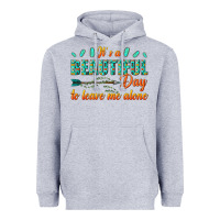 Heather Grey its a beautiful day to leave me alone Heavyweight Hoodie - texasbilliewilder