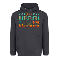 Smoke its a beautiful day to leave me alone Heavyweight Hoodie - texasbilliewilder