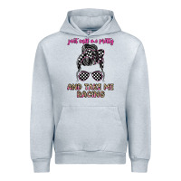 Heather Grey just call me pretty and take me racing Urban Hoodie - JahusDesignShop