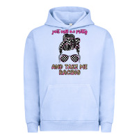 Pigment Grape Ice just call me pretty and take me racing Urban Hoodie - JahusDesignShop