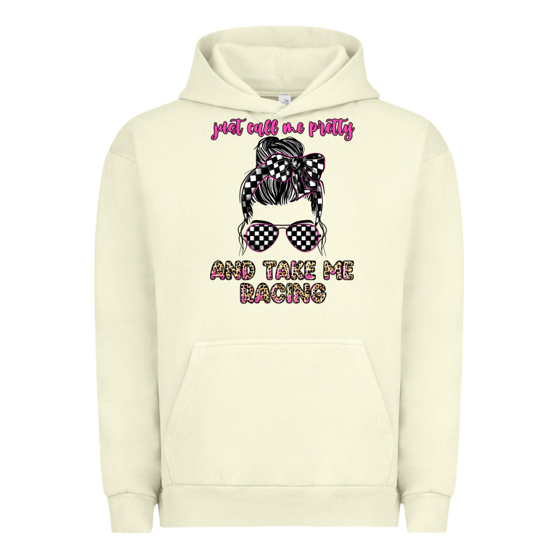 Just Call Me Pretty And Take Me Racing Urban Hoodie by JahusDesignShop | Teevron