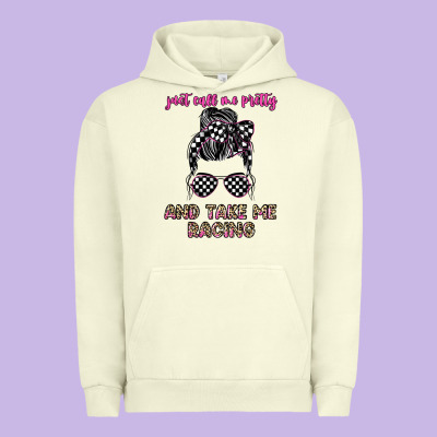 Just Call Me Pretty And Take Me Racing Urban Hoodie Designed By Jahusdesignshop
