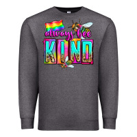 Charcoal Heather always bee kind Premium Sweatshirt - Zillion Design Studio