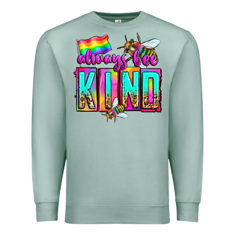 Always Bee Kind Premium Sweatshirt by Zillion Design Studio | Teevron