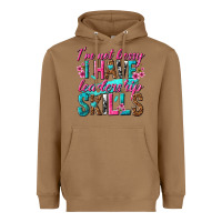 Toasted Coconut im not bossy i have leadership skills Heavyweight Hoodie - texasbilliewilder