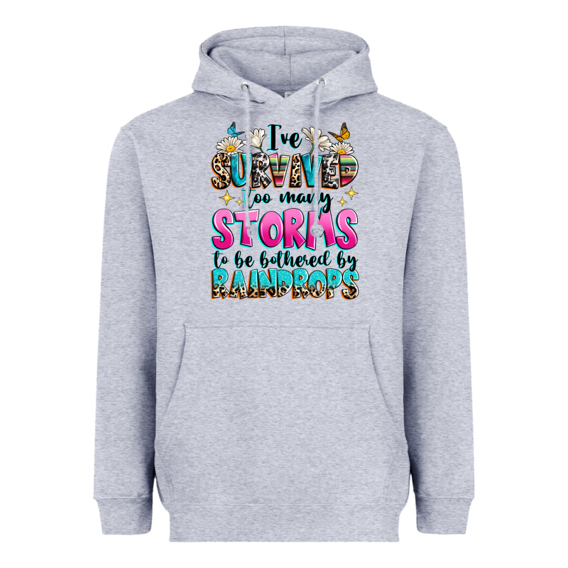Ive Survived Too Many Storms To Be Bothered By Raindrops Heavyweight Hoodie by texasbilliewilder | Teevron