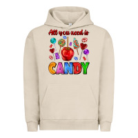 Pigment French Oak all you need is candy Urban Hoodie - AdoDesignShop