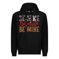 Black be mine be mine be mine Premium Hoodie - AdoDesignShop