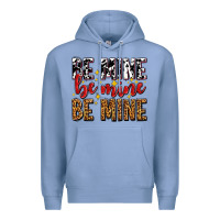 Colony Blue be mine be mine be mine Premium Hoodie - AdoDesignShop