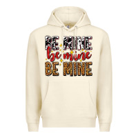 Sandshell be mine be mine be mine Premium Hoodie - AdoDesignShop