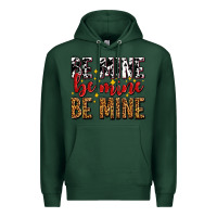 Sports Green be mine be mine be mine Premium Hoodie - AdoDesignShop