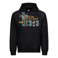 Black let me tell you about my jesus Urban Hoodie - Artiststas