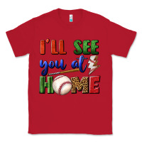 Red i'll see you at home Classic Tee - BundleAndBundleShop