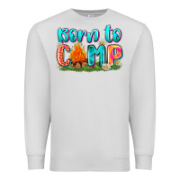 Dove Grey born to camp Premium Sweatshirt - Zillion Design Studio