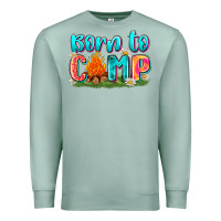 Seafoam born to camp Premium Sweatshirt - Zillion Design Studio