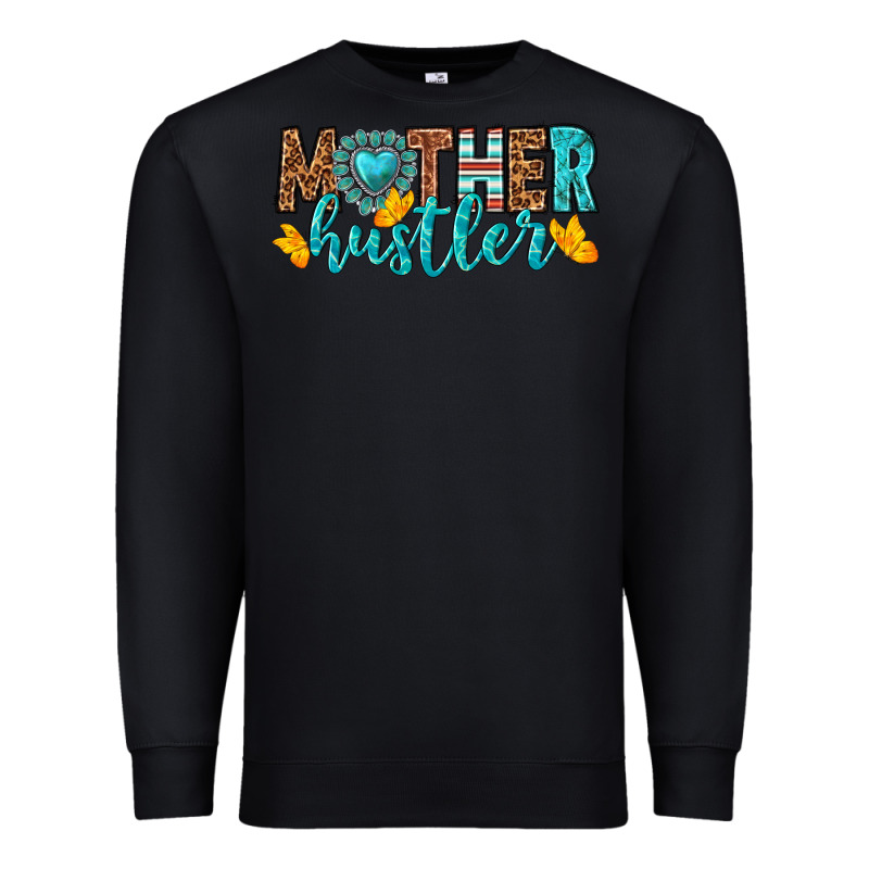 Mother Hustler Premium Sweatshirt by texasbilliewilder | Teevron