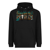 Black somebodys problem Heavyweight Hoodie - texasbilliewilder