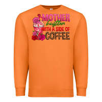 Carrot mother hustler wt a side of coffee Premium Sweatshirt - texasbilliewilder