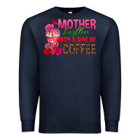 Navy mother hustler wt a side of coffee Premium Sweatshirt - texasbilliewilder