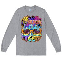Heather Grey the beach is calling and i must go Long Sleeve Tee - BarkalooDesign
