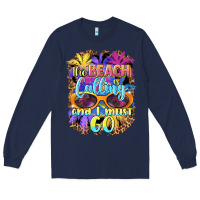 Navy the beach is calling and i must go Long Sleeve Tee - BarkalooDesign