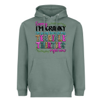 Sage sorry im cranky im going through my terrible thirties right now Heavyweight Hoodie - texasbilliewilder