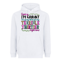 White sorry im cranky im going through my terrible thirties right now Heavyweight Hoodie - texasbilliewilder