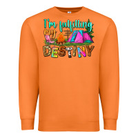 I'm Fulfilling My Destiny Premium Sweatshirt | Teevron