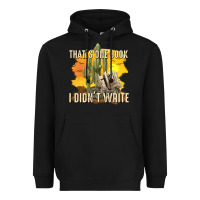 Black thats one book i didnt write tbw Heavyweight Hoodie - texasbilliewilder