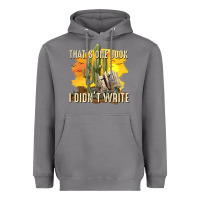 Storm thats one book i didnt write tbw Heavyweight Hoodie - texasbilliewilder