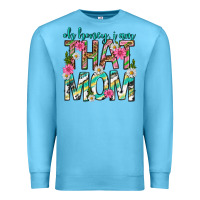 Ocean Blue oh honey i am that mom mothers day Premium Sweatshirt - texasbilliewilder