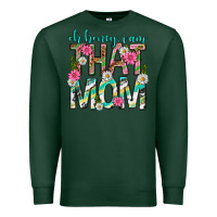 Sports Green oh honey i am that mom mothers day Premium Sweatshirt - texasbilliewilder